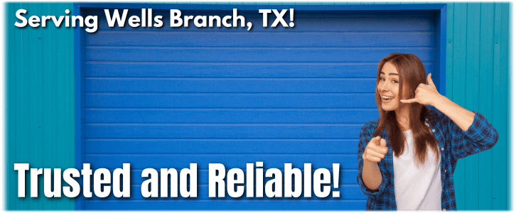 Garage Door Repair Wells Branch TX